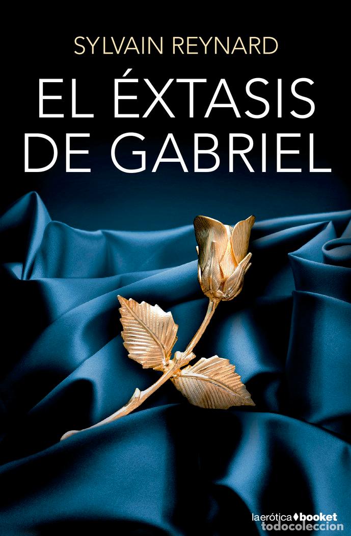 Libros: EXTASIS DE GABRIEL,EL - REYNARD, SYLVAIN