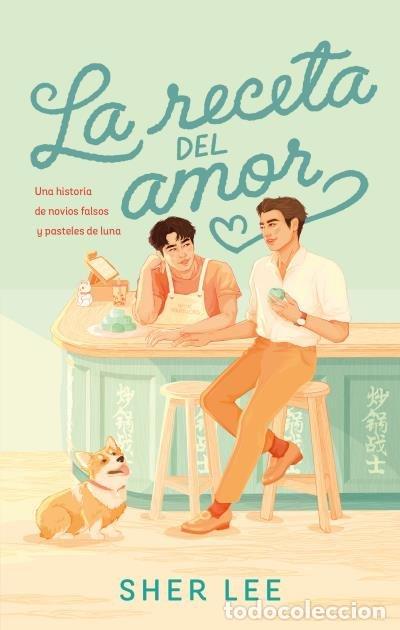 Libros: LA RECETA DEL AMOR - LEE, SHER