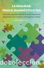 books: LA REALIDAD TRAS EL DIAGNOSTICO TEA - PRIETO ARIAS, MARIA