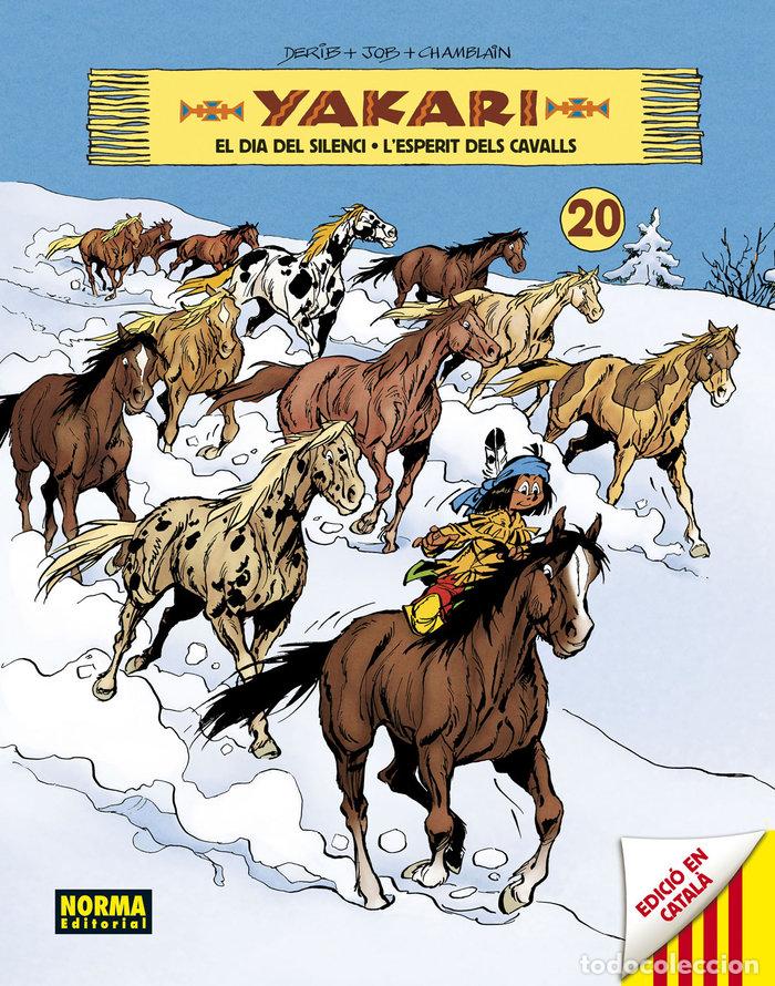 B&uuml;cher: YAKARI 20 EL DIA DEL SILENCI LESPERIT DELS CAVALLS - DERIB