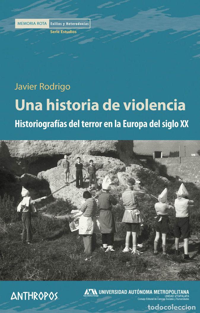 books: UNA HISTORIA DE VIOLENCIA - RODRIGO, JAVIER