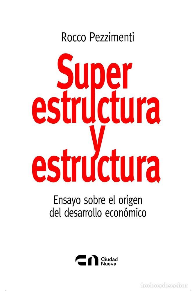 Libros: SUPERESTRUCTURA Y ESTRUCTURA - PEZZIMENTI, ROCCO