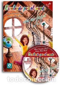 Libri: ESCALANDO POR EL MUNDO CON MI FAGOT 1&ordm; + CD EE.EE. - MATA MORAL, ANTONIO