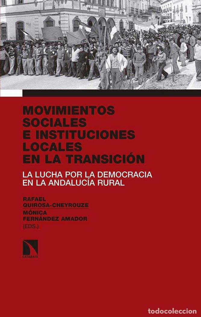 Libri: MOVIMIENTOS SOCIALES E INSTITUCIONES LOCALES EN LA TRANSICI - QUIROSA-CHEYROUZE, RAFAEL