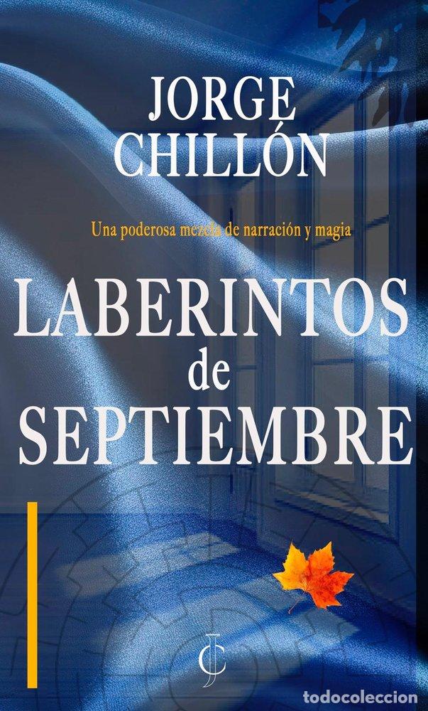 B&uuml;cher: LABERINTOS DE SEPTIEMBRE - CHILLON, JORGE