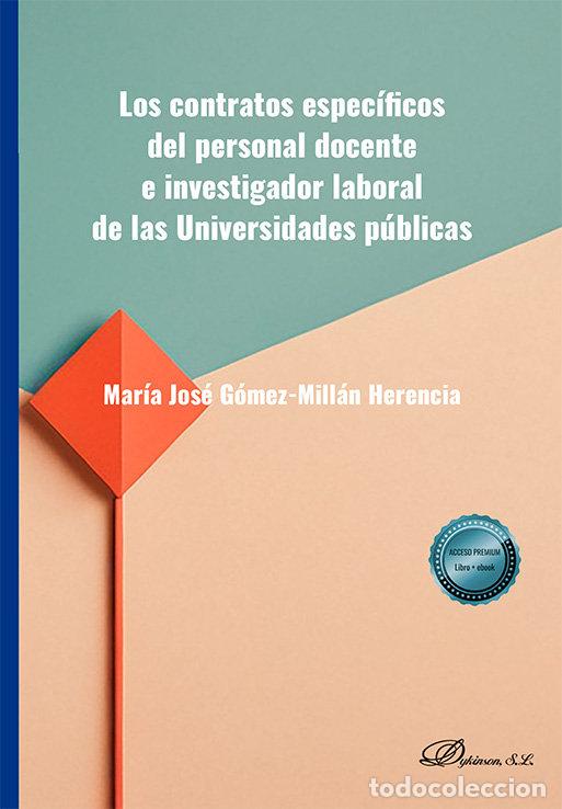 B&uuml;cher: LOS CONTRATOS ESPECIFICOS DEL PERSONAL DOCENTE E INVESTIGAD - MARIA JOSE GOMEZ-MILLAN HERENCIA