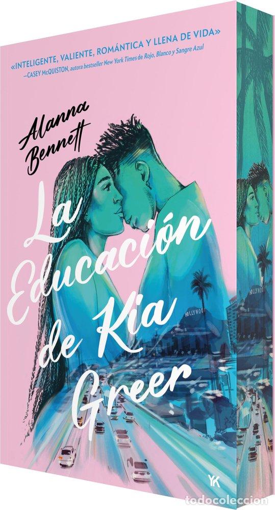 Libros: LA EDUCACION DE KIA GREER - BENNETT, ALANNA