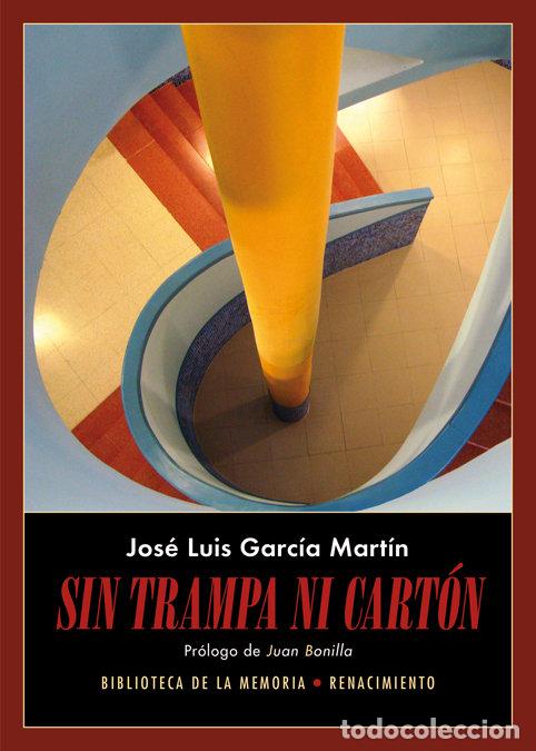 Livros: SIN TRAMPA NI CARTON - GARCIA MARTIN, JOSE LUIS