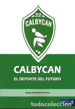 Livros: CALBYCAN EL DEPORTE DEL FUTURO - AA.VV.