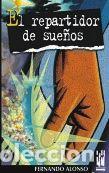 Livros: REPARTIDOR DE SUE&Ntilde;OS,EL - ALONSO, FERNANDO