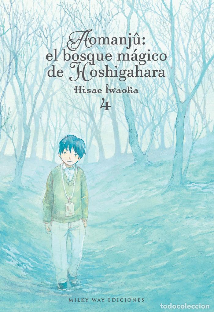 Livros: AOMANJU EL BOSQUE MAGICO DE HOSHIGAHARA 4 - IWAOKA, HISAE