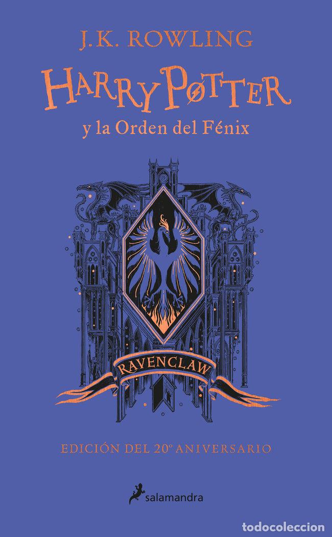 Libros: HARRY POTTER 5 LA ORDEN DEL FENIX RAVENCLAW 20 ANIVERSARIO - ROWLING, J.K.