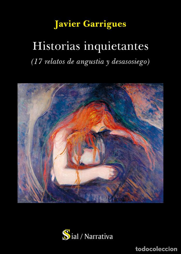 Livres: HISTORIAS INQUIETANTES - GARRIGUES FLOREZ, JAVIER