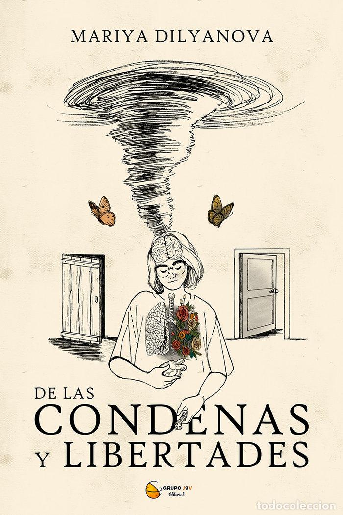 Livres: DE LAS CONDENAS Y LIBERTADES - MARIYA DILYANOVA