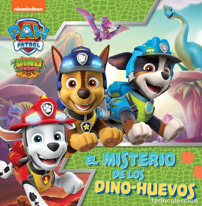 Livres: EL MISTERIO DE LOS DINO-HUEVOS PAW PATROL PATRULLA CANINA - NICKELODEON