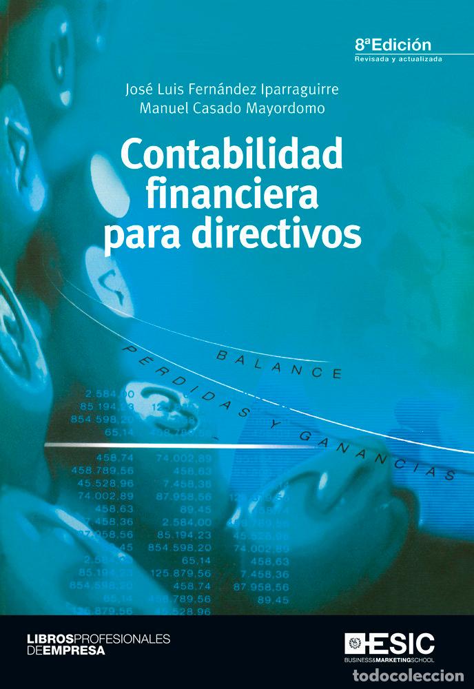 books: CONTABILIDAD FINANCIERA PARA DIRECTIVOS - FERNANDEZ IPARRAGUIRRE, JOSE LUIS