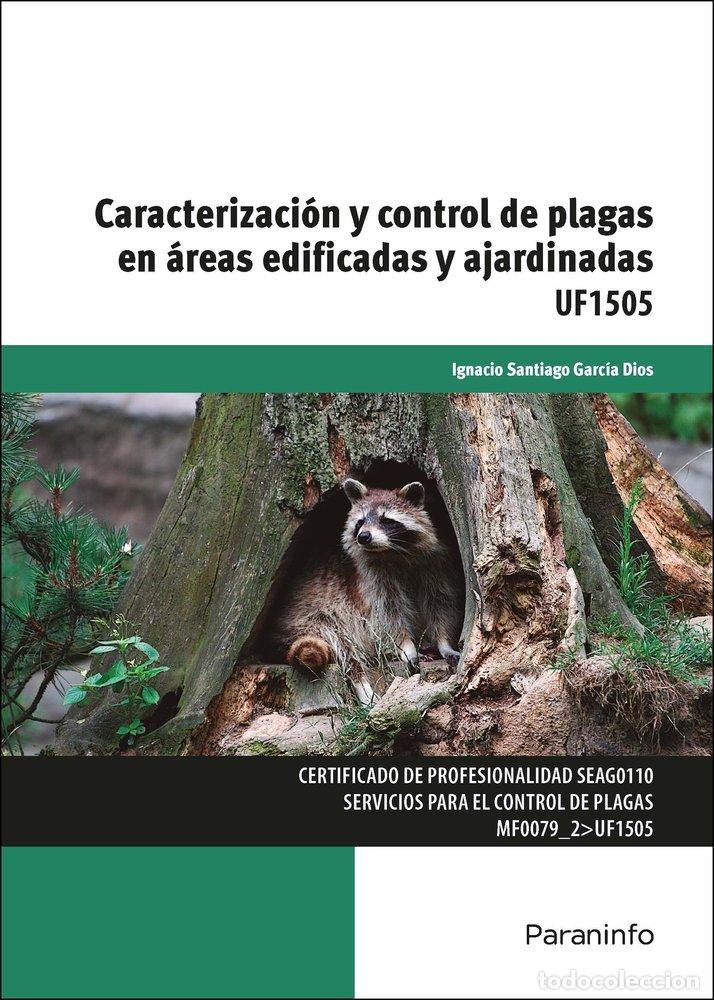 Livres: CARACTERIZACION Y CONTROL DE PLAGAS EN AREAS EDIFICADAS Y AJ - GARCIA DIOS, IGNACIO SANTIAGO