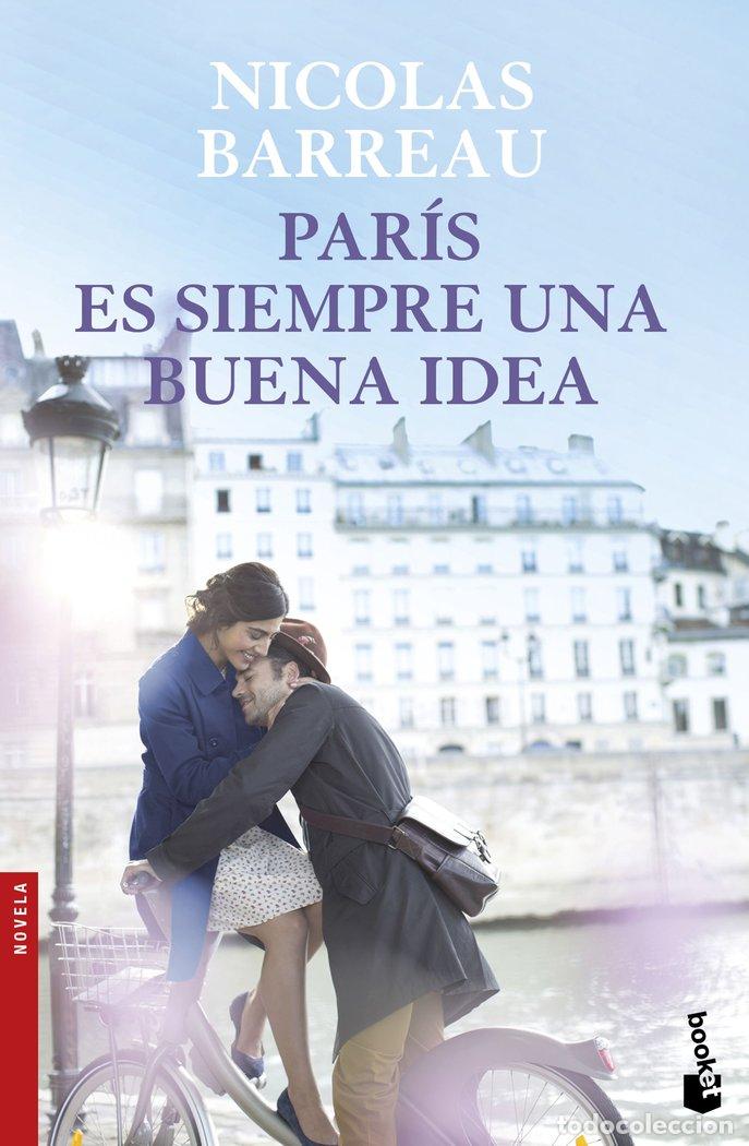 Livres: PARIS ES SIEMPRE UNA BUENA IDEA - BARREAU, NICOLAS