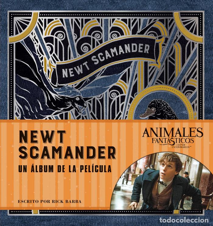 Livres: JK ROWLINGS NEWT SCAMANDER UN ALBUM DE LA PELICULA - BARBA, RICK