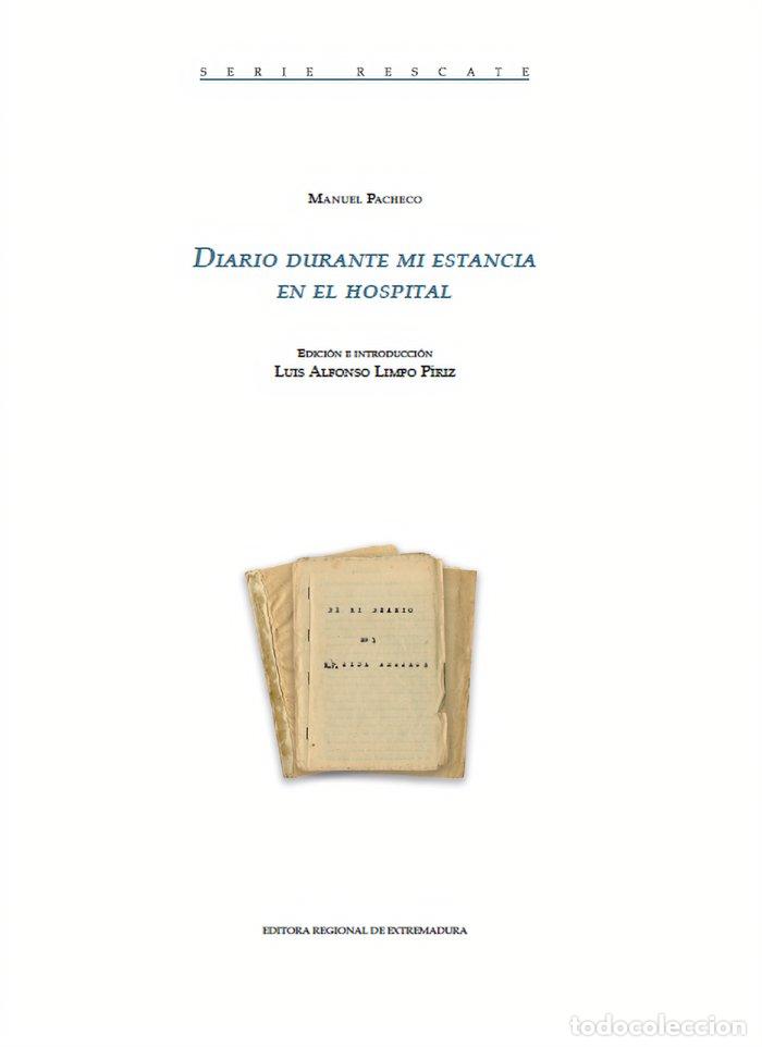 Livres: DIARIO DURANTE MI ESTANCIA EN EL HOSPITAL - LIMPO PIRIZ, LUIS ALFONSO
