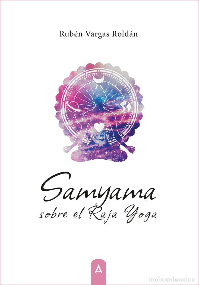 Livres: SAMYAMA SOBRE EL RAJA YOGA - VARGAS ROLDAN, RUBEN