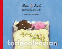 Livres: ROSA Y TRUFO ALEGRIA DE ESTAR JUNTOS - REIDER, KATJA