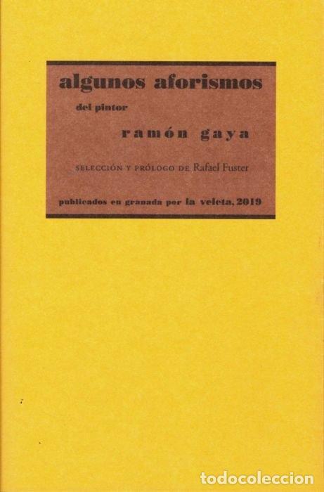 Libros: ALGUNOS AFORISMOS DEL PINTOR RAMON GAYA - GAYA RAMON