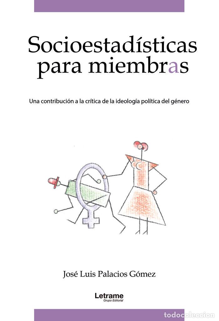 Libros: SOCIOESTADISTICAS PARA MIEMBRAS UNA CONTRIBUCION A LA CRIT - PALACIOS GOMEZ, JOSE LUIS