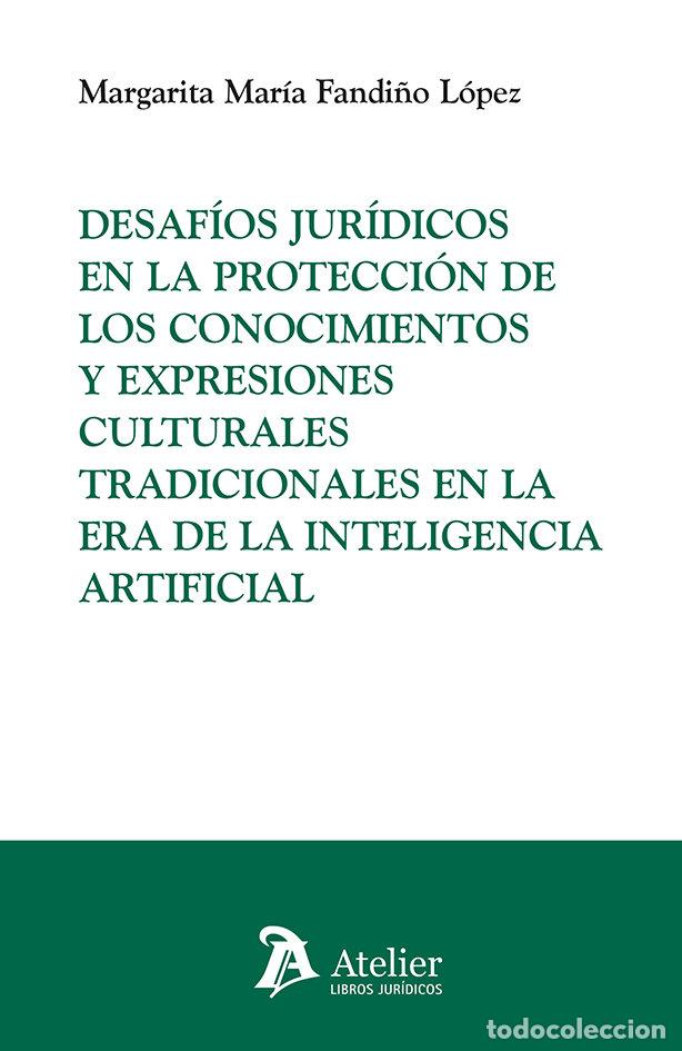 Libros: DESAFIOS JURIDICOS EN LA PROTECCION DE LOS CONOCIMIENTOS Y - MARGARITA MARIA FANDI&Ntilde;O LOPEZ