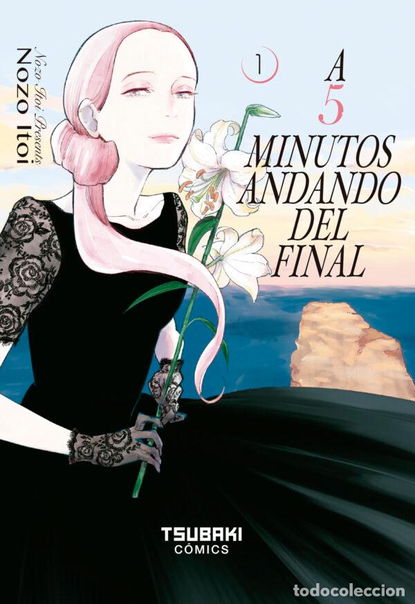 Libros: A 5 MINUTOS ANDANDO DEL FINAL 1 - ITOI, NOZO