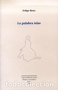 B&uuml;cher: PALABRA ISLAS,LA - BOSO, FELIPE