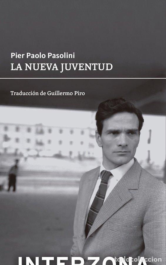 B&uuml;cher: LA NUEVA JUVENTUD - PASOLINI, PIER PAOLO