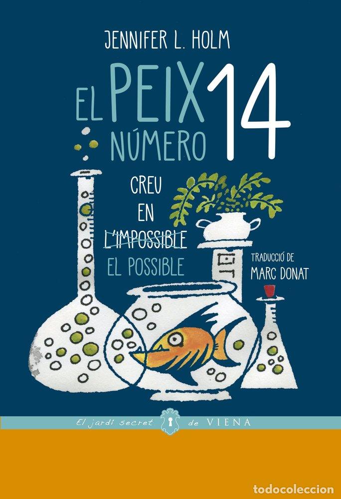 B&uuml;cher: PEIX NUMERO CATORZE,EL - HOLM, JENNIFER L