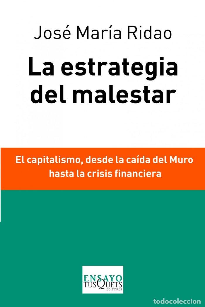 Libri: ESTRATEGIA DEL MALESTAR,LA - RIDAO, JOSE MARIA