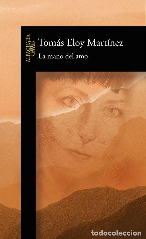 Libros: MANO DEL AMO,LA - MARTINEZ, TOMAS ELOY