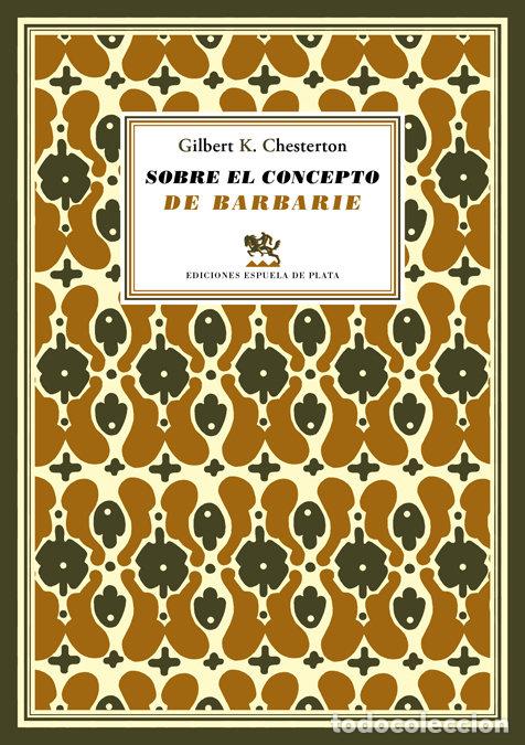 Libros: SOBRE EL CONCEPTO DE BARBARIE - CHESTERTON, GILBERT KEITH