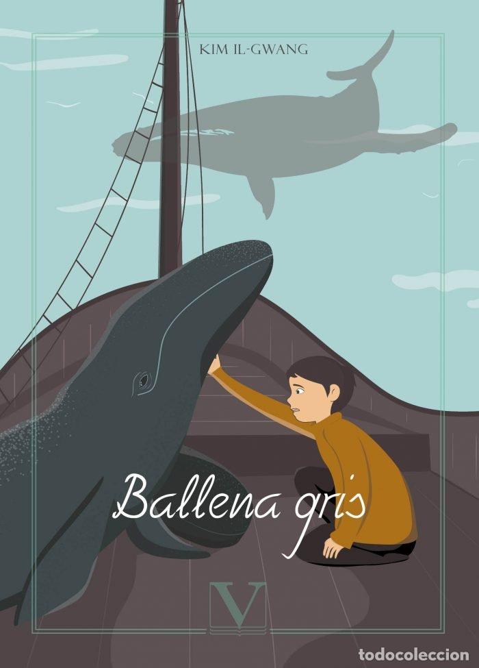 B&uuml;cher: BALLENA GRIS - KIM IL-GWANG