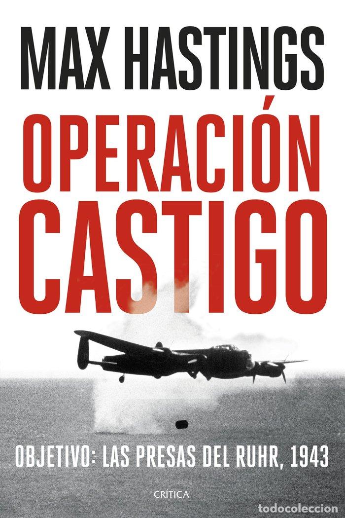 Livros: OPERACION CASTIGO - MAX HASTINGS