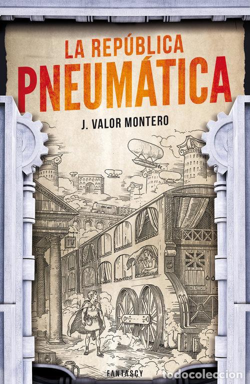 Livros: REPUBLICA PNEUMATICA,LA - VALOR MONTERO, JAUME