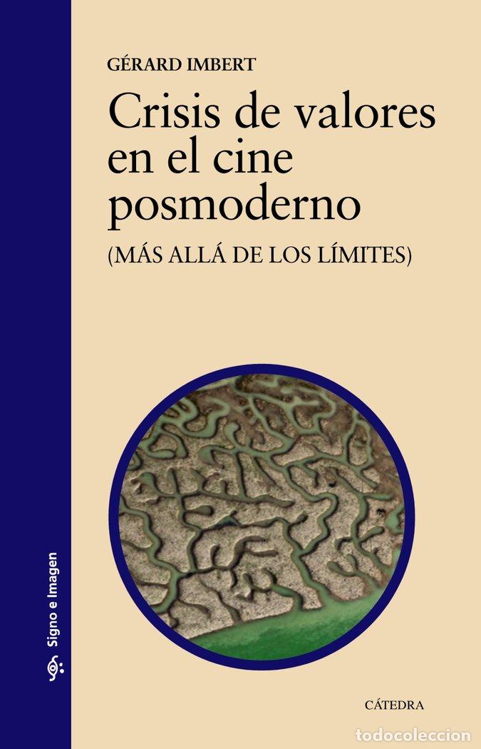Livros: CRISIS DE VALORES EN EL CINE POSMODERNO - IMBERT, GERARD