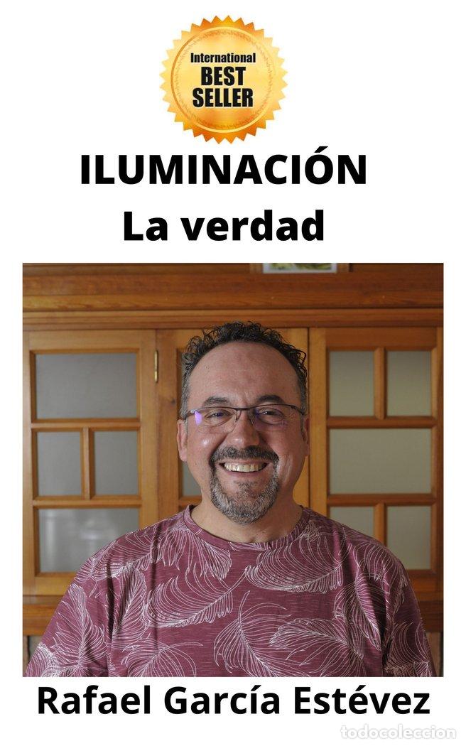 Libros: ILUMINACI&Oacute;N: LA VERDAD - GARCIA ESTEVEZ, RAFAEL