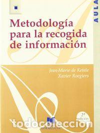 B&uuml;cher: METODOLOGIA PARA LA RECOGIDA DE INFORMACION - DE KETELE