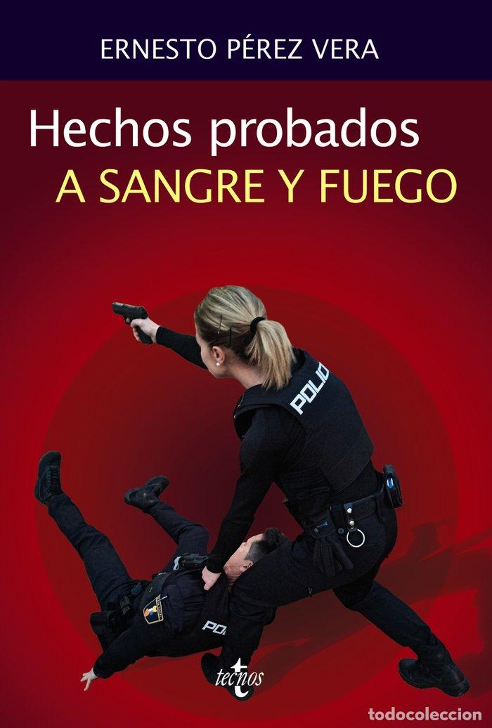 B&uuml;cher: HECHOS PROBADOS A SANGRE Y FUEGO - PEREZ VERA, ERNESTO