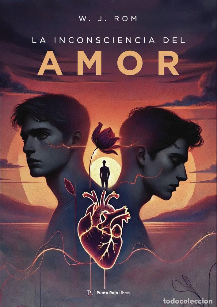 Livros: LA INCONSCIENCIA DEL AMOR - ROM, W J