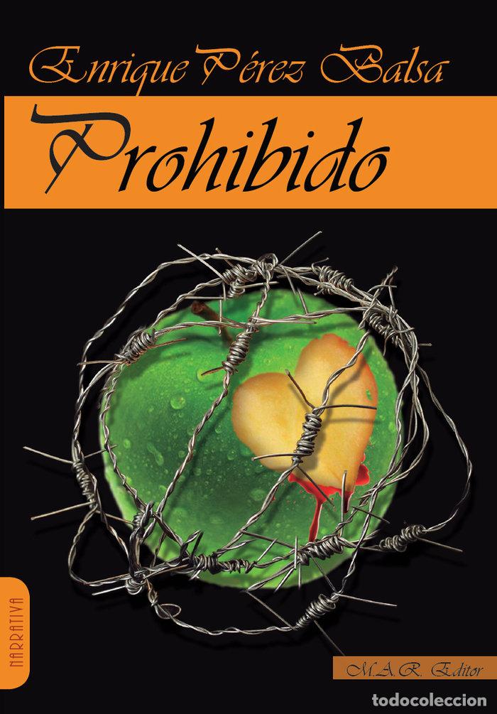 Livros: PROHIBIDO - PEREZ BALSA, ENRIQUE