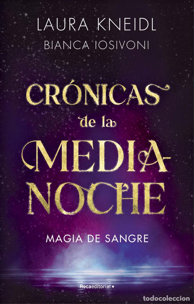 Livros: MAGIA DE SANGRE LAS CRONICAS DE MEDIANOCHE 2 - BIANCA IOSIVONI