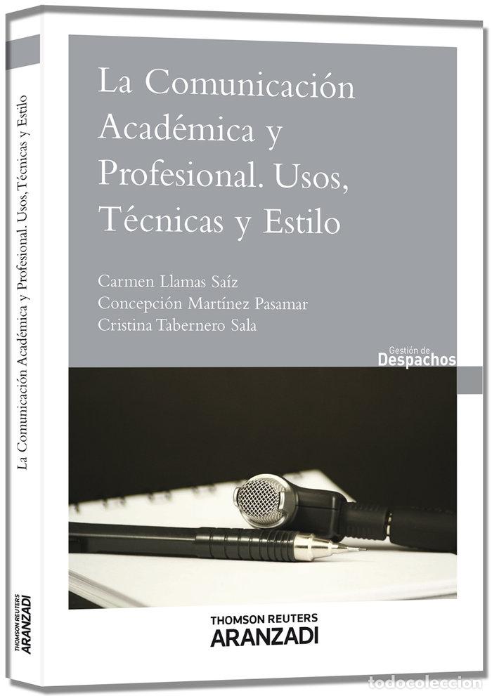 Livres: COMUNICACION ACADEMICA Y PROFESIONAL,LA - MARTINEZ PASAMAR, CONCEPCION