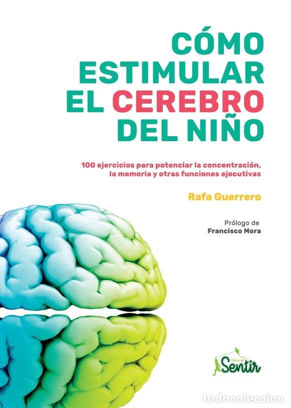 books: COMO ESTIMULAR EL CEREBRO DEL NI&Ntilde;O - GUERRERO, RAFA