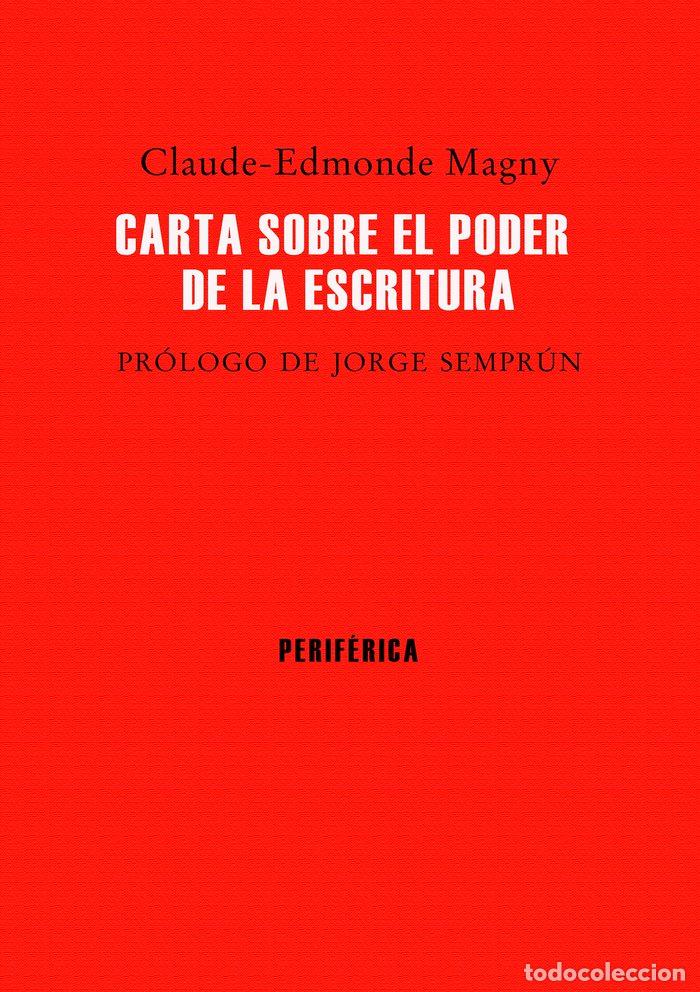 books: CARTA SOBRE EL PODER DE LA ESCRITURA - MAGNY, CLAUDE EDMONDE