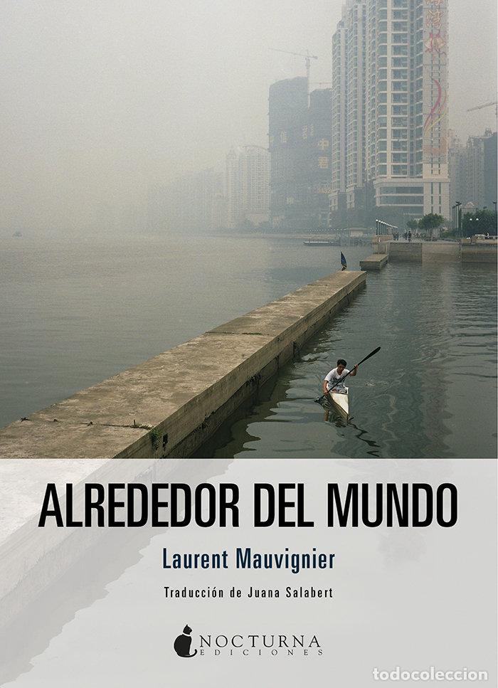 books: ALREDEDOR DEL MUNDO - MAUVIGNIER, LAURENT